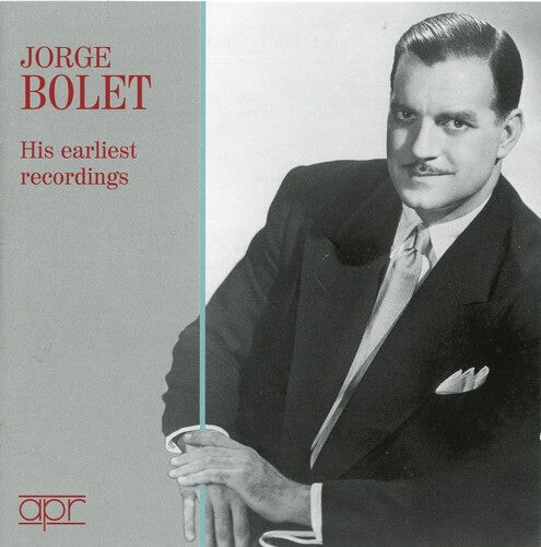 

CD диск Bolet, Jorge / Bolet: His Earliest Recordings