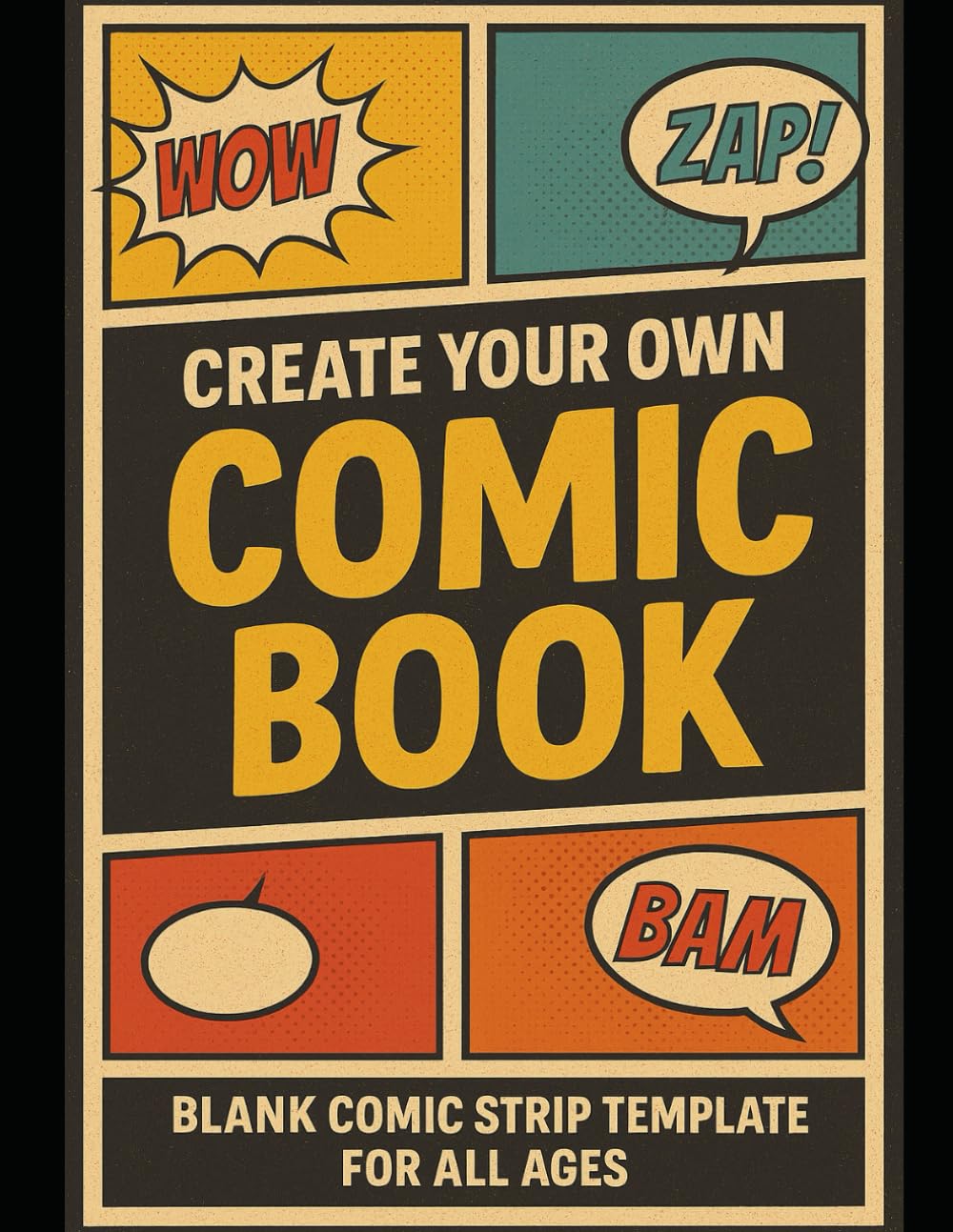 

My Comic Book: Make Your Own Comics with 100+ Blank Pages | Ideal for Sketching, Storyboarding & Fun (Independently published)