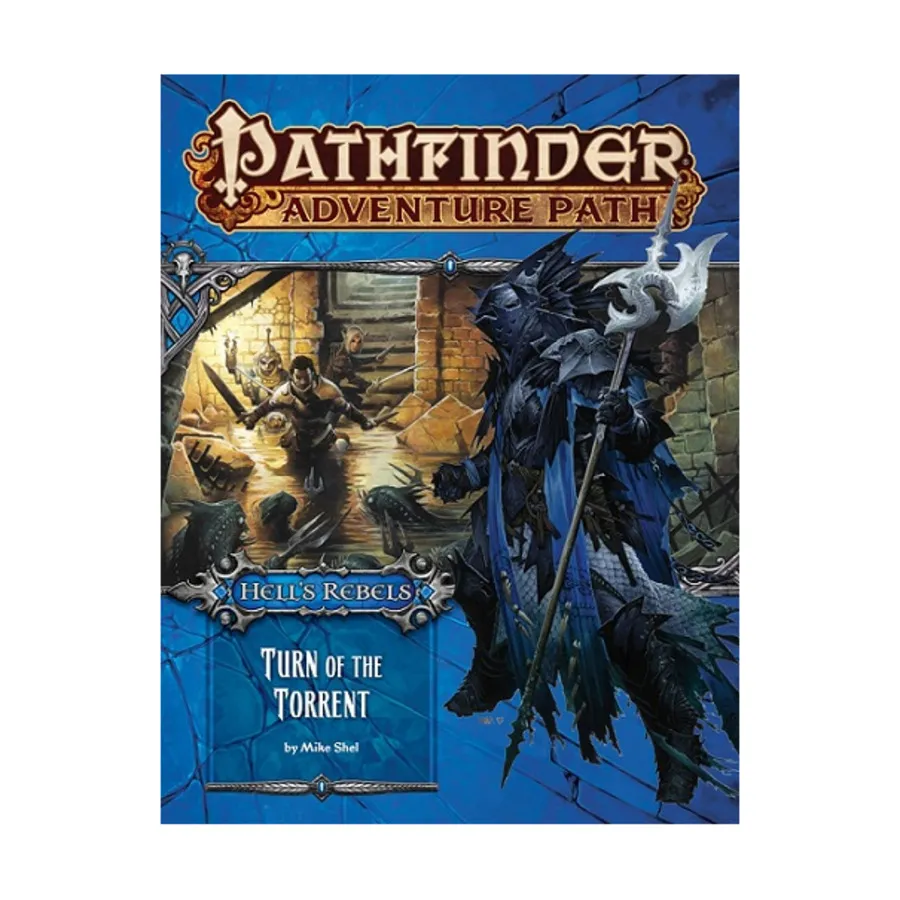 

#98 "Hell's Rebels #2 - Turn of the Torrent", Pathfinder Roleplaying Game (1st Edition) - Adventure Path #091 - #120, мягкая обложка