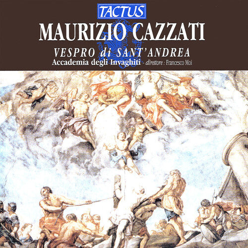 

CD диск Cazzati / Accademia Degli Invaghiti / Moi: Vespers of Saint Andrew