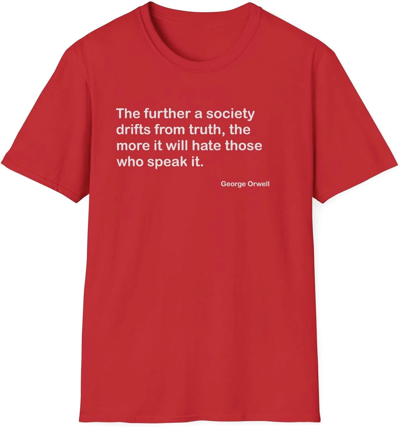 Футболка с цитатой Джорджа Оруэлла «Дальнейшее общество отступает от истины»