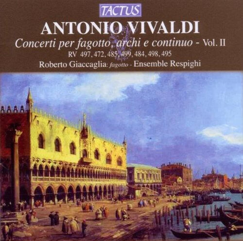 

CD диск Vivaldi / Giaccaglia / Ensemble Respighi: Bassoon Concertos 2