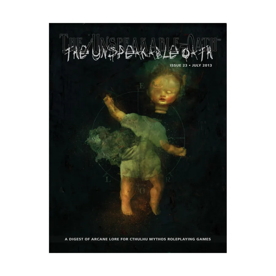 

#23 "Dread Page of Azathoth, Eye of Light and Darkness, Code Adam", Unspeakable Oath (Arc Dream Publishing), мягкая обложка
