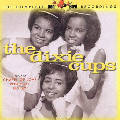 

CD диск Dixie Cups: The Complete Red Bird Recordings