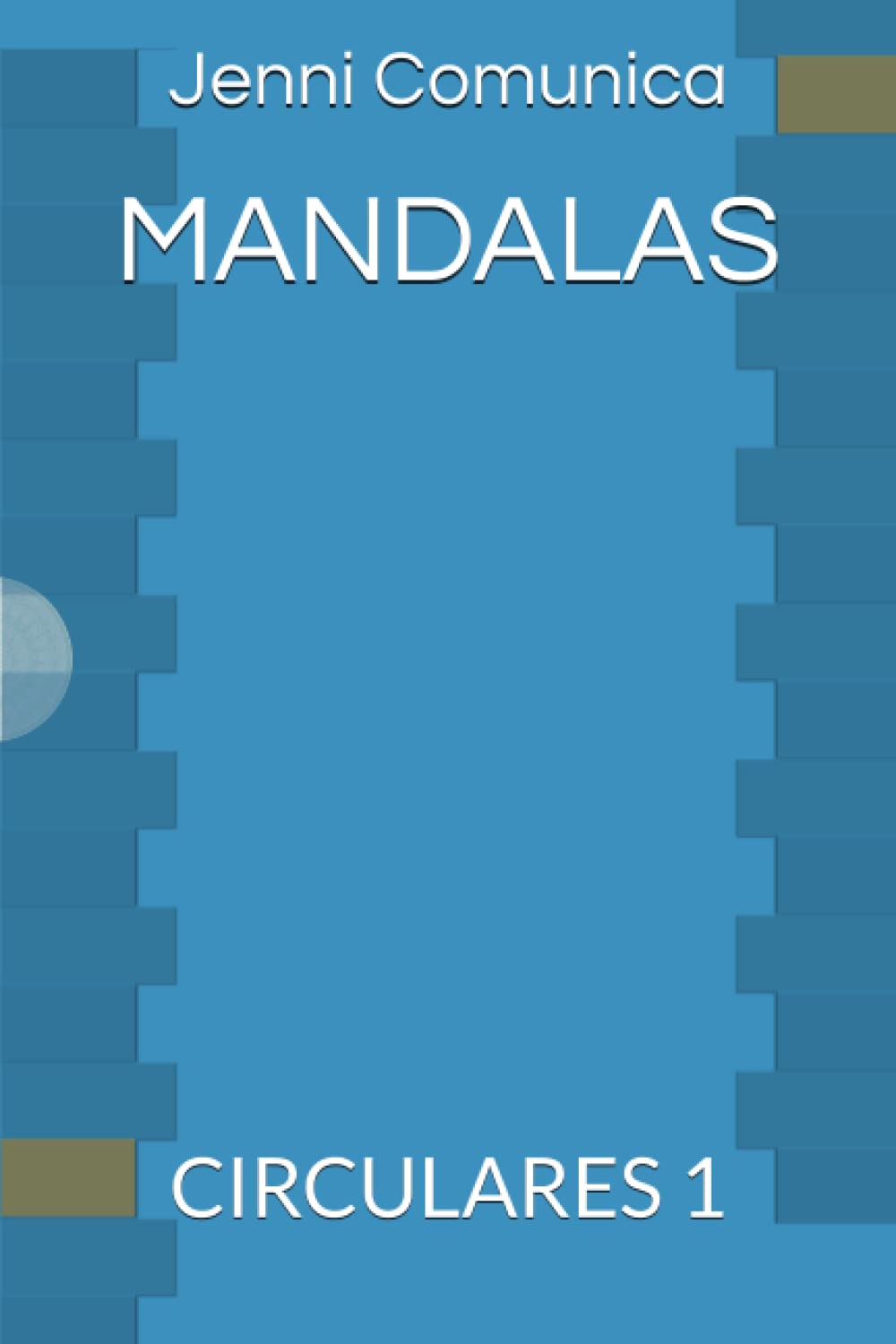 

MANDALAS: CIRCULARES 1 (Independently published)
