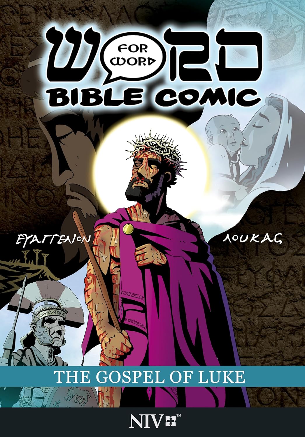 

The Gospel of Luke: Word for Word Bible Comic: NIV Translation (Word for Word Bible Comics)