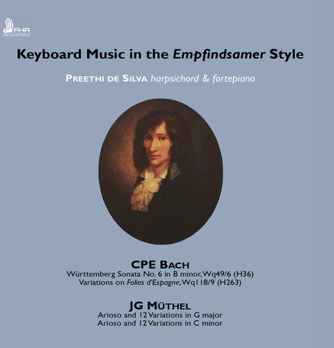 

CD диск Bach / Muthel / Preethi De Silva: Keyboard Music in the Empfindsamer Style