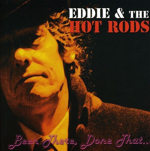 

CD диск Eddie & Hot Rods: Been There Done That