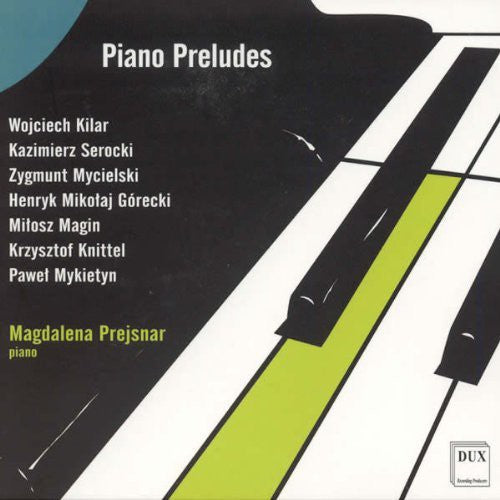 

CD диск Kilar / Serocki / Mycielski / Magin / Prejsnar: Piano Preludes