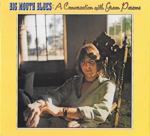 

CD диск Parsons, Gram: Big Mouth Blues: A Conversation With Gram Parsons