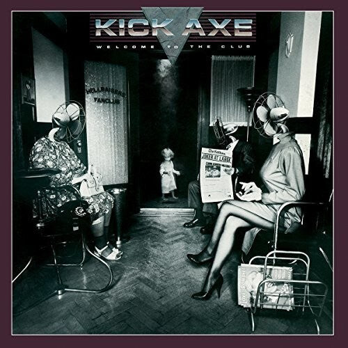 

CD диск Kick Axe: Welcome To The Club