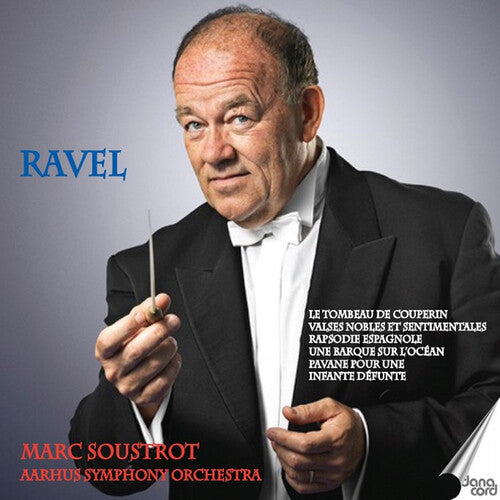 

CD диск Ravel / Aarhus Symphony Orchestra: Orchestral Music with Soustrot