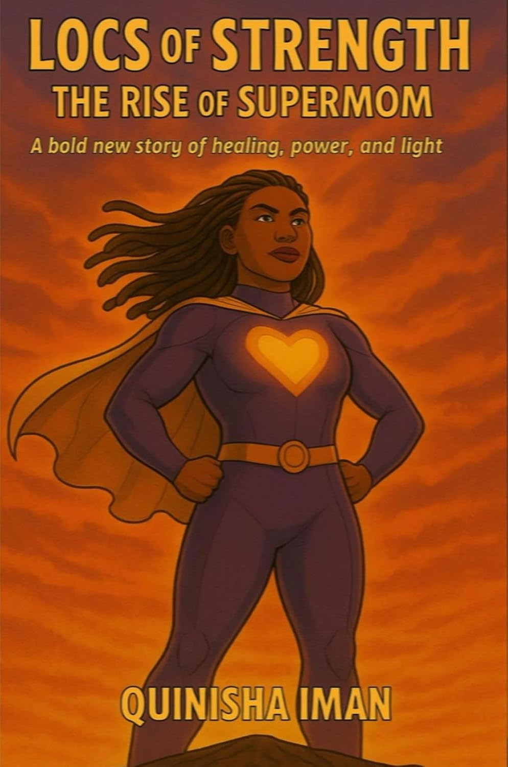 

Locs of Strength: The Rise of Supermom (Independently published)