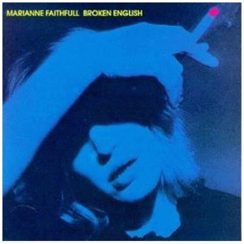 

CD диск Faithfull, Marianne: Broken English