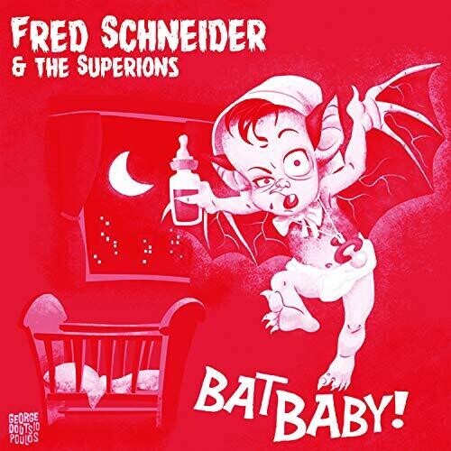 

Сингл 7" Schneider, Fred & Superions: Bat Baby