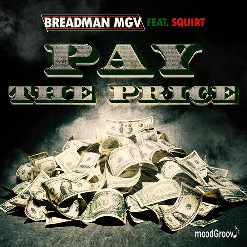 

CD диск Breadman Mgv Featuring Squirt: Pay The Price