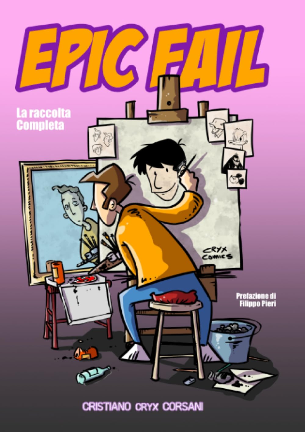 

Epic Fail: La raccolta completa (Italian Edition) (Independently published)
