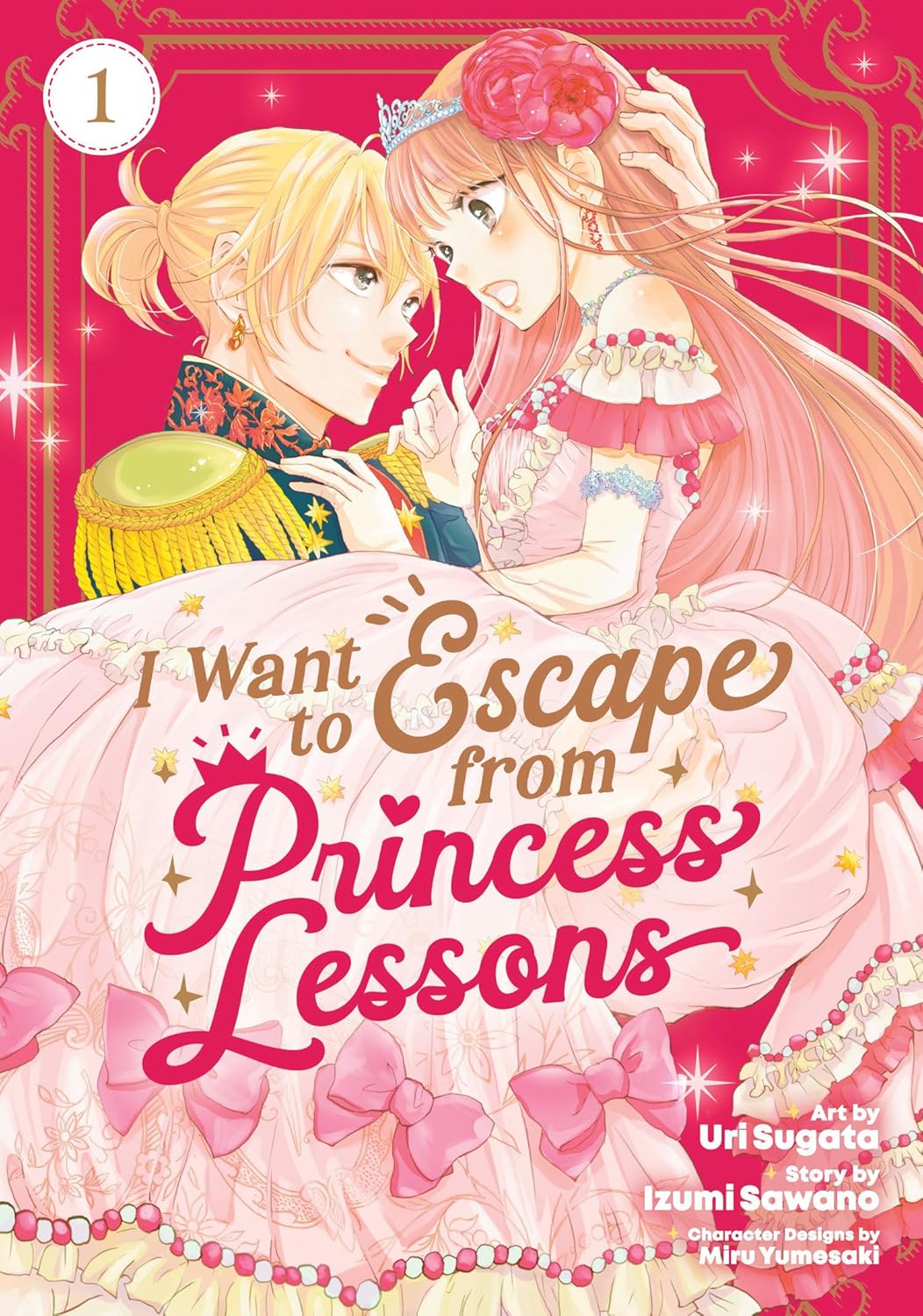 

I Want to Escape from Princess Lessons (Manga) Vol. 1 (Seven Seas)