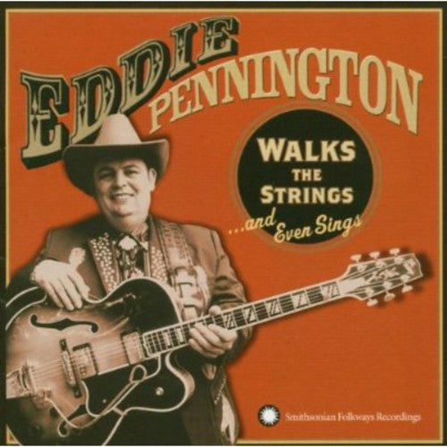 

CD диск Pennington, Eddie: Walks The Strings and Even Sings