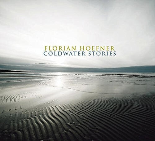 

CD диск Hoefner, Florian: Coldwater Stories