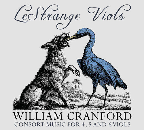 

CD диск Cranford / Lestrange Viols: Consort Music for 4 & 5 & 6 Viols