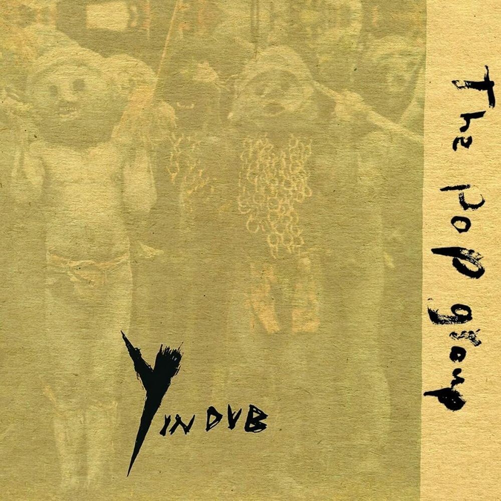 

Виниловая пластинка LP Y In Dub - The Pop Group