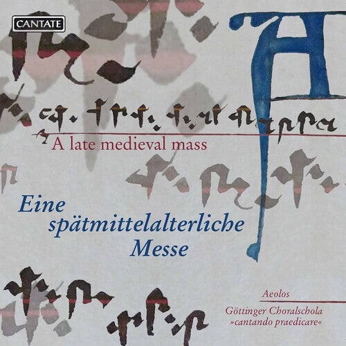 

CD диск Schola Cantando Praedicare / Ensemble Aeolos: Late Medieval Mass
