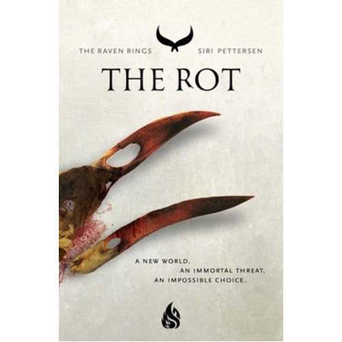 

Книга The Rot – The Raven Rings