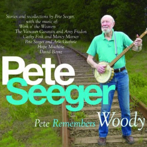

CD диск Seeger, Pete: Pete Remembers Woody