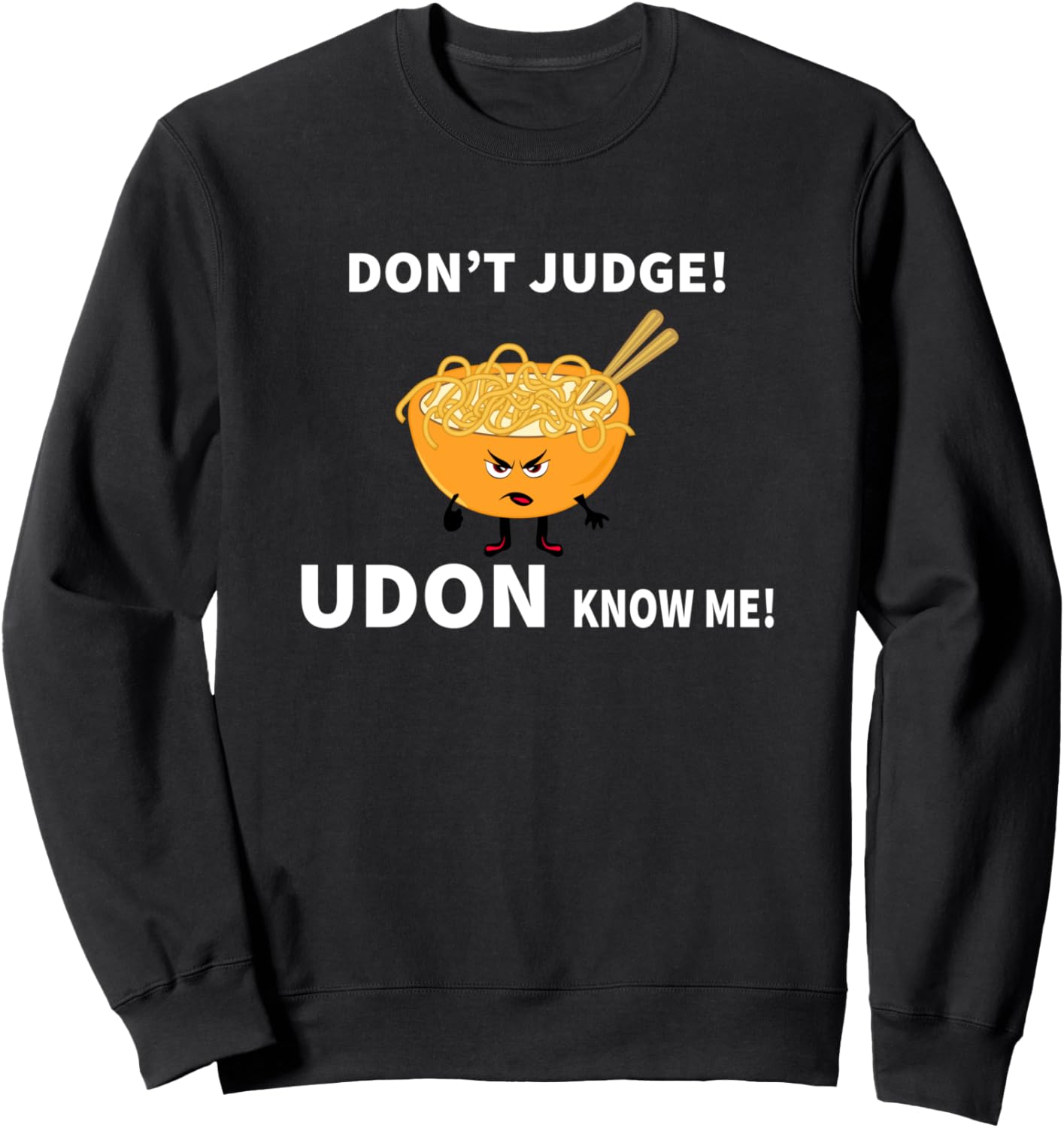 

Удон - Не судите строго. Забавная толстовка с изображением удона Udon-Themed Apparel, черный