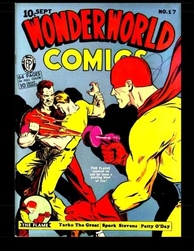

Wonderworld Comics #17: Terrific Adventures from the early Golden Age 1940 (CreateSpace Independent Publishing Platform)