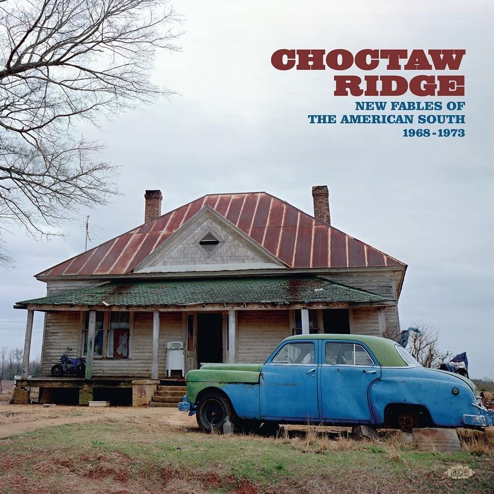 

Диск CD Choctaw Ridge: New Fables Of The American South 1968-1973 - Various Artists
