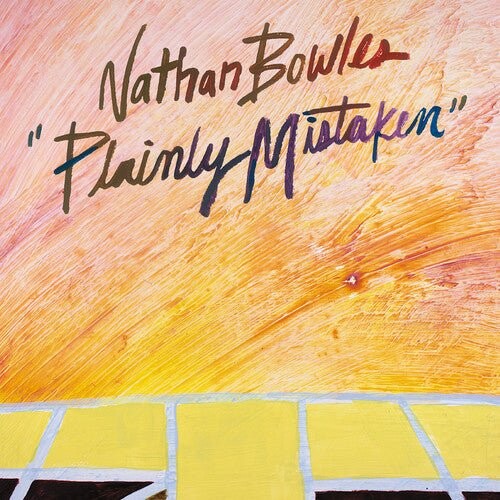 

Виниловая пластинка Bowles, Nathan - Plainly Mistaken
