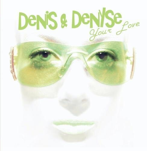 

CD диск Denis & Denyse: Your Love