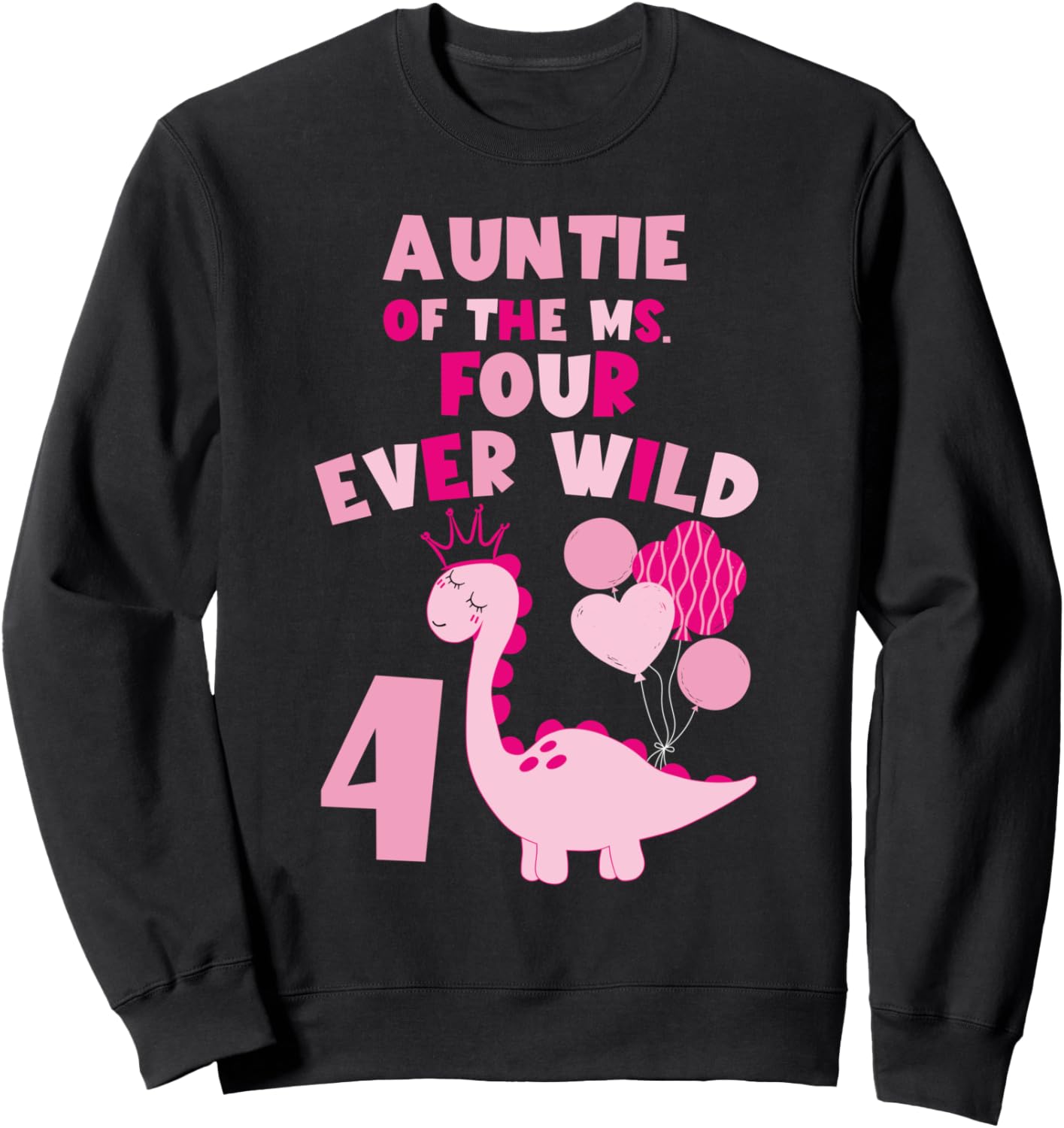 

Толстовка с надписью «4th Aunt Wild Dinosaur Party» (Дикий динозавр) для вечеринки в честь 4-летия, черная Family Look Pink Dinosaurs Theme Decoration Gifts