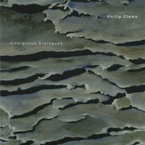 

CD диск Clemo, Philip: Ambiguous Dialogues