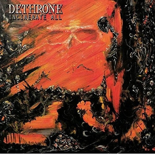

CD диск Dethrone: Incinerate All