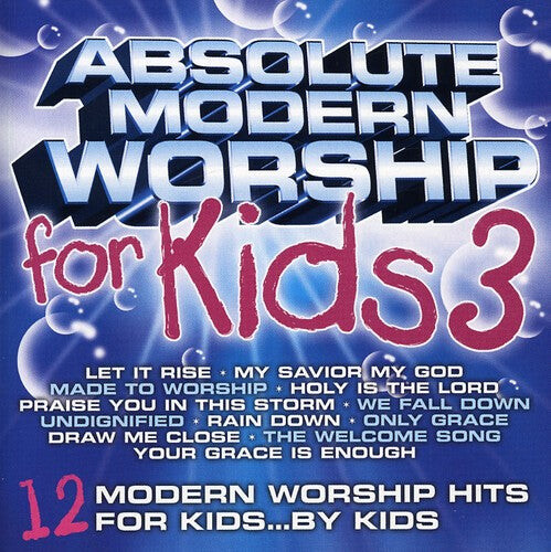 

CD диск Absolute Modern Worship for Kids 3 / Various: Absolute Modern Worship For Kids, Vol. 3