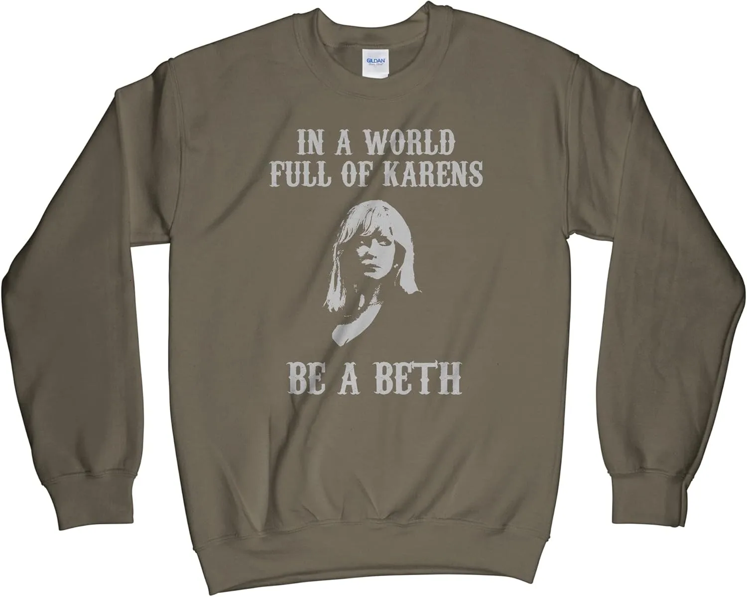 

Свитшот Be A Beth с длинным рукавом We Got Good