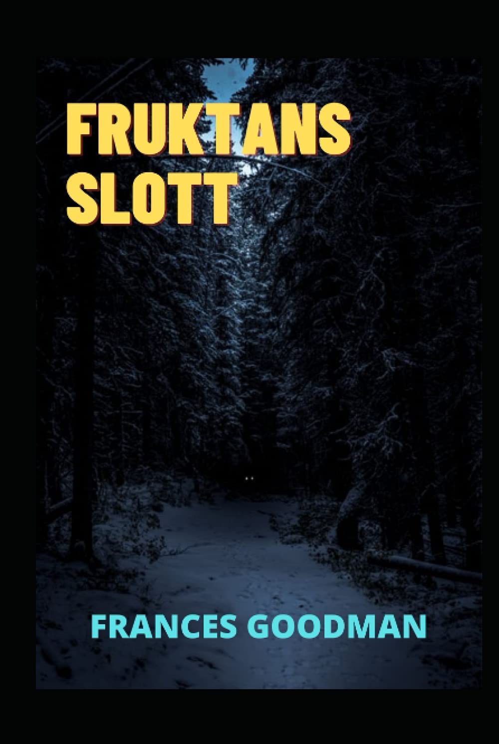 

fruktans slott (Swedish Edition) (Independently published)
