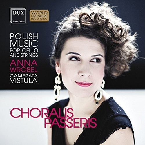 

CD диск Maliszewski / Wrobel / Camerata Vistula: Choralis Passeris - Polish Music for Cello & Strin