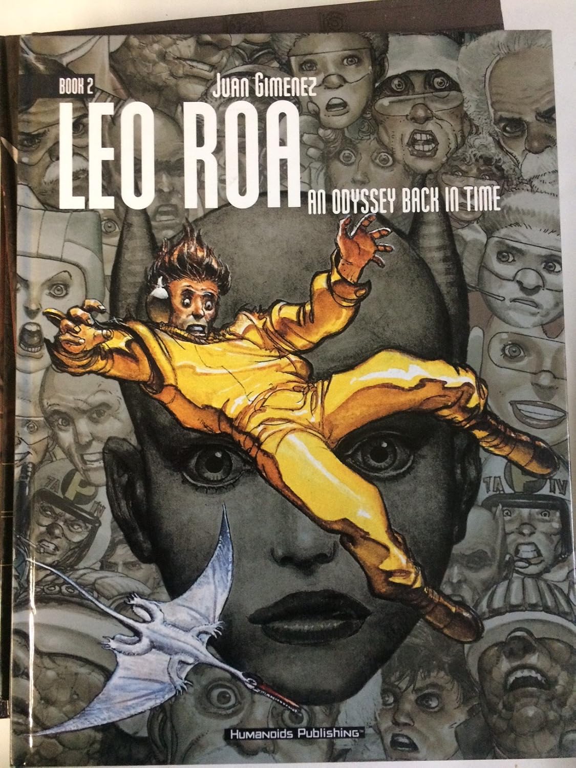 

Leo Roa: An Odyssey Back in Time, Vol. 2 (Humanoids Inc)
