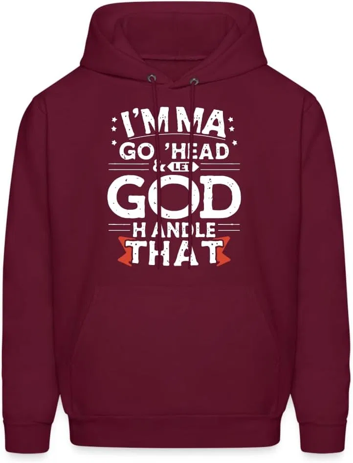 Толстовка Unisex I'mma Go ‘Head & Let God Handle That, футболка с забавной надписью Generic, зеленый — фото 2