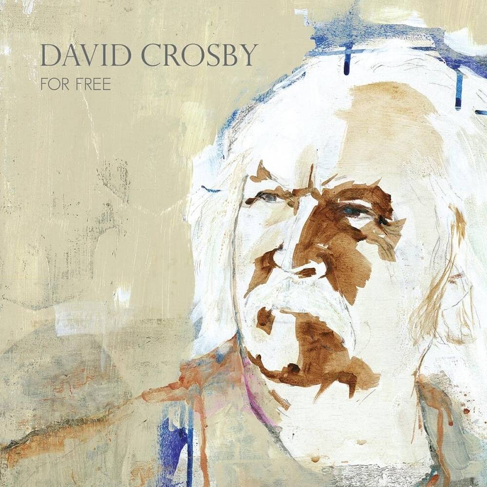 

Виниловая пластинка David Crosby - For Free (X)