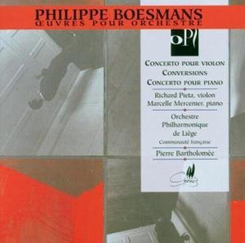 

CD диск Boesmans / Pieta / Mercenier / Bartholomee: Violin & Piano Concertos