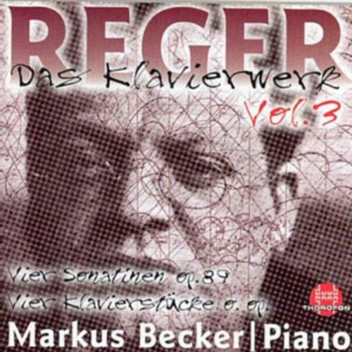 

CD диск Reger / Becker: Piano Works 3