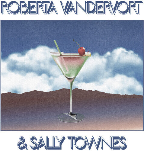 

Виниловая пластинка Vandevort, Roberta / Townes, Sally: Roberta Vandervort & Sally Townes