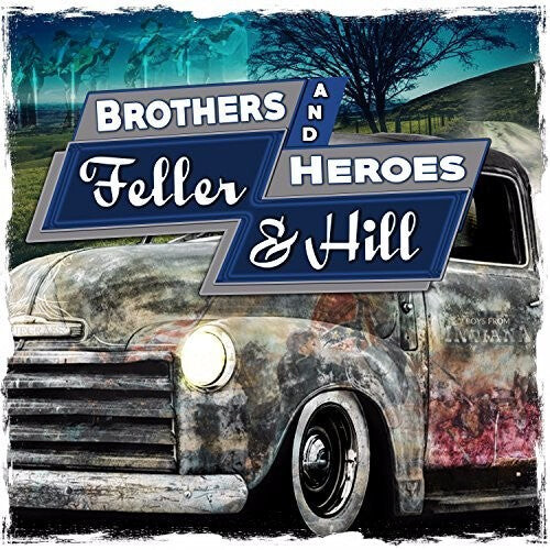 

CD диск Feller & Hill: Brothers And Heroes