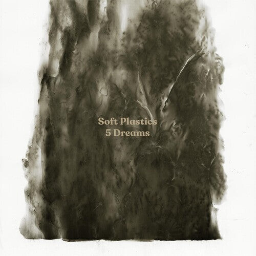 

Виниловая пластинка Soft Plastics: 5 Dreams