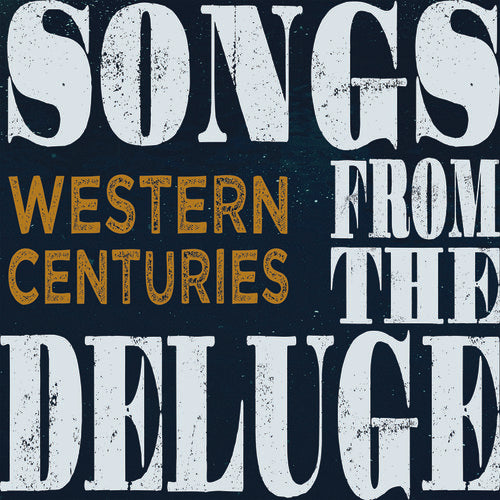 

CD диск Western Centuries: Songs From The Deluge